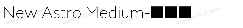 New Astro Medium字体转换